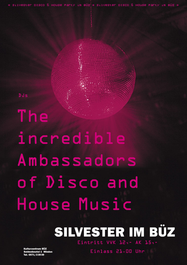 Plakat the incredible ambassadors of disco and house music Silvester im BÜZ Minden